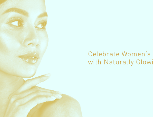 Celebrate Women’s Month with Naturally Glowing Skin